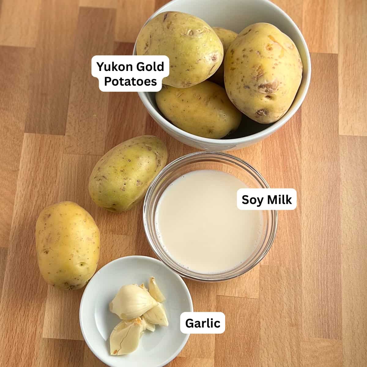 Yukon gold potatoes, soy milk and garlic.
