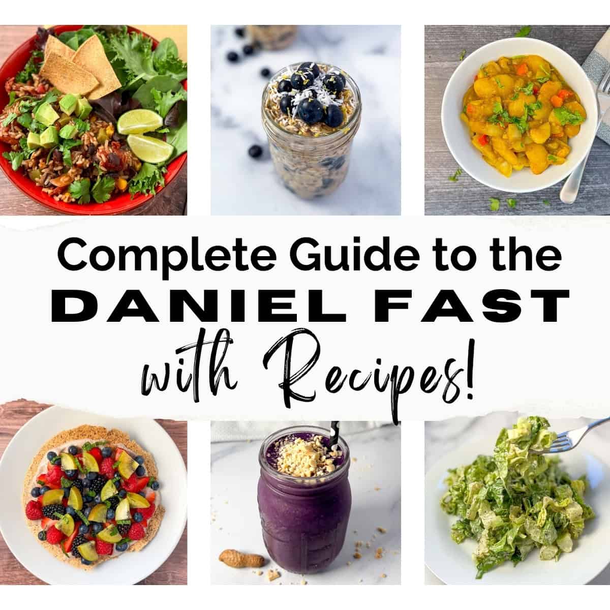 Daniel Fast graphic with food pics.