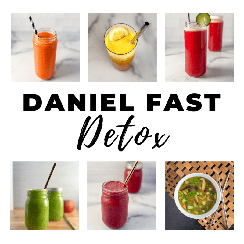 Daniel Fast Detox graphic with photos of six of the recipes.