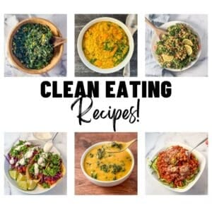 A graphic for clean eating recipes with six food photos.